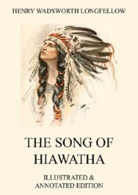 Longfellow |  The Song of Hiawatha | eBook | Sack Fachmedien