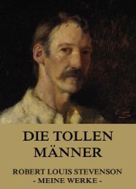 Stevenson |  Die tollen Männer | eBook | Sack Fachmedien