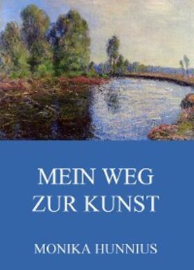 Hunnius | Mein Weg zur Kunst | E-Book | sack.de