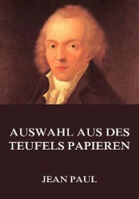 Paul |  Auswahl aus des Teufels Papieren | eBook | Sack Fachmedien