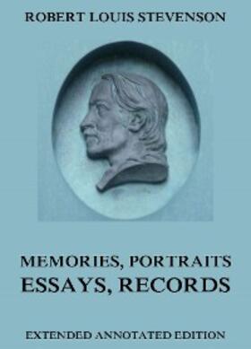 Stevenson |  Memories, Portraits, Essays and Records | eBook | Sack Fachmedien