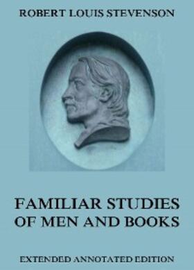 Stevenson |  Familiar Studies Of Men And Books | eBook | Sack Fachmedien