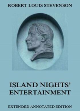 Stevenson |  Island Nights' Entertainments | eBook | Sack Fachmedien