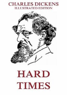 Dickens |  Hard Times (And Other Stories) | eBook | Sack Fachmedien