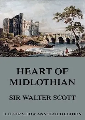 Scott |  The Heart Of Midlothian | eBook | Sack Fachmedien