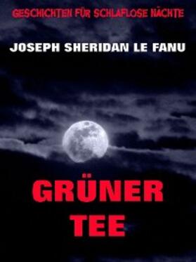 Fanu |  Grüner Tee | eBook | Sack Fachmedien