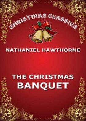 Hawthorne |  The Christmas Banquet | eBook | Sack Fachmedien