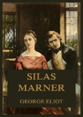 Eliot |  Silas Marner | eBook | Sack Fachmedien