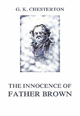 Chesterton |  The Innocence of Father Brown | eBook | Sack Fachmedien