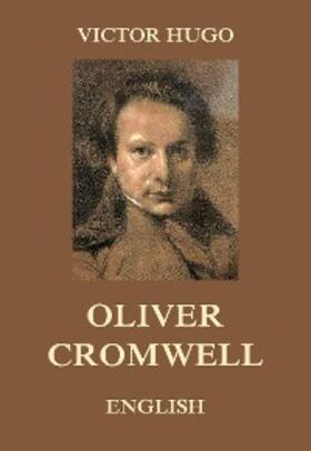 Hugo |  Oliver Cromwell | eBook | Sack Fachmedien