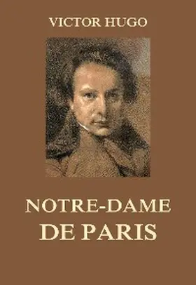 Hugo |  Notre-Dame de Paris | eBook | Sack Fachmedien