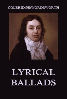 Wordsworth / Coleridge |  Lyrical Ballads | eBook | Sack Fachmedien