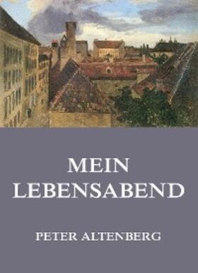 Altenberg |  Mein Lebensabend | eBook | Sack Fachmedien