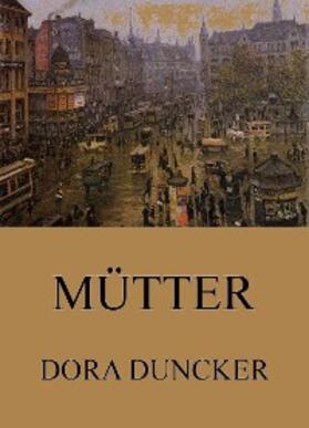 Duncker | Mütter | E-Book | sack.de