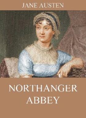 Austen |  Northanger Abbey | eBook | Sack Fachmedien