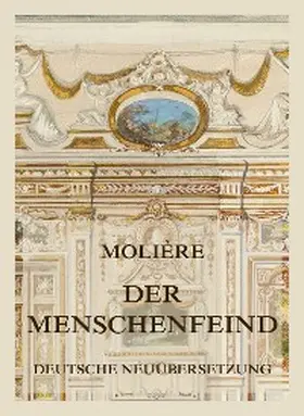 Molière |  Der Menschenfeind | eBook | Sack Fachmedien