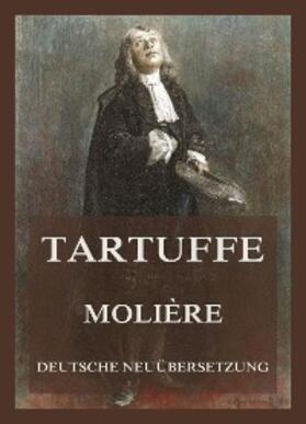 Molière |  Tartuffe | eBook | Sack Fachmedien