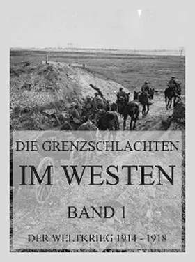 Beck |  Die Grenzschlachten im Westen, Band 1 | eBook | Sack Fachmedien