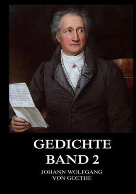 Goethe |  Gedichte, Band 2 | Buch |  Sack Fachmedien