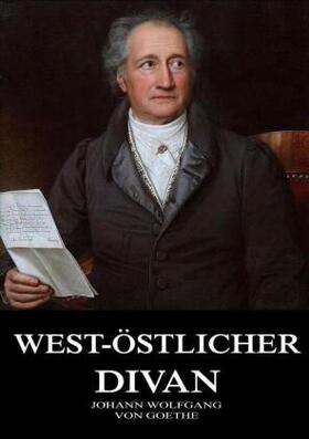 Goethe |  West-Östlicher Divan | Buch |  Sack Fachmedien