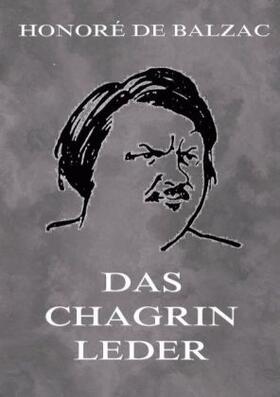 Balzac |  Das Chagrinleder | Buch |  Sack Fachmedien