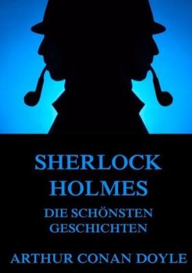 Doyle |  Sherlock Holmes - Die schönsten Geschichten | Buch |  Sack Fachmedien