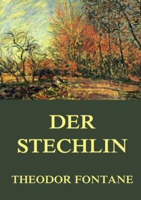 Fontane |  Der Stechlin | Buch |  Sack Fachmedien