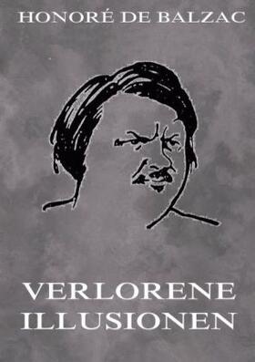 Balzac |  Verlorene Illusionen | Buch |  Sack Fachmedien