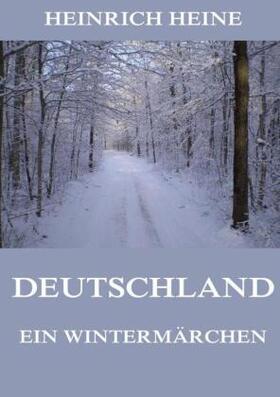 Heine |  Deutschland. Ein Wintermärchen | Buch |  Sack Fachmedien