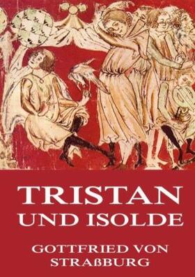 Straßburg |  Tristan und Isolde | Buch |  Sack Fachmedien