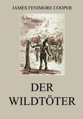 Cooper |  Der Wildtöter | Buch |  Sack Fachmedien