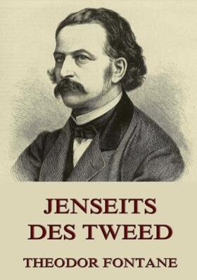 Fontane |  Jenseits des Tweed | Buch |  Sack Fachmedien