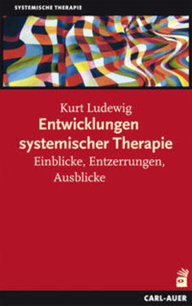 Ludewig |  Entwicklungen systemischer Therapie | Buch |  Sack Fachmedien
