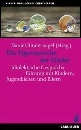 Bindernagel |  Die Eigensprache der Kinder | Buch |  Sack Fachmedien