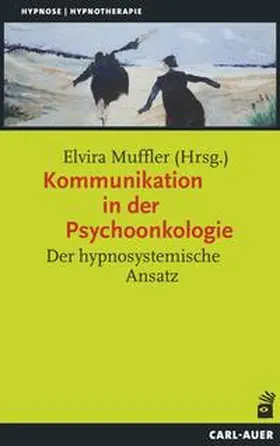 Muffler |  Kommunikation in der Psychoonkologie | Buch |  Sack Fachmedien