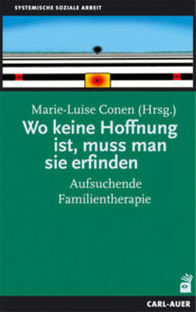 Conen |  Wo keine Hoffnung ist, muss man sie erfinden | Buch |  Sack Fachmedien