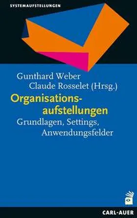 Weber / Rosselet |  Organisationsaufstellungen | Buch |  Sack Fachmedien