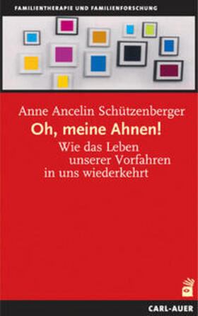 Schützenberger |  Oh, meine Ahnen! | Buch |  Sack Fachmedien