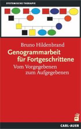 Hildenbrand |  Genogrammarbeit für Fortgeschrittene | Buch |  Sack Fachmedien