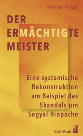 Vogd |  Der ermächtigte Meister | Buch |  Sack Fachmedien