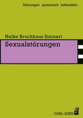 Bruchhaus Steinert |  Bruchhaus Steinert, H: Sexualstörungen | Buch |  Sack Fachmedien