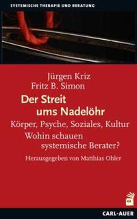 Kriz / Simon / Ohler |  Der Streit ums Nadelöhr | Buch |  Sack Fachmedien