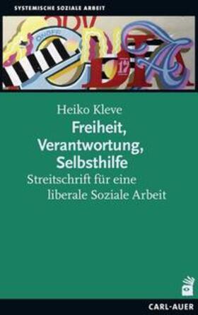 Kleve |  Freiheit, Verantwortung, Selbsthilfe | Buch |  Sack Fachmedien