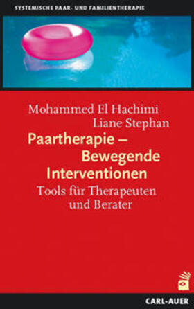 El Hachimi / Stephan |  Paartherapie - Bewegende Interventionen | Buch |  Sack Fachmedien