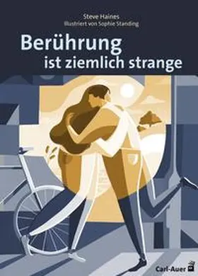 Haines |  Berührung ist ziemlich strange | Buch |  Sack Fachmedien