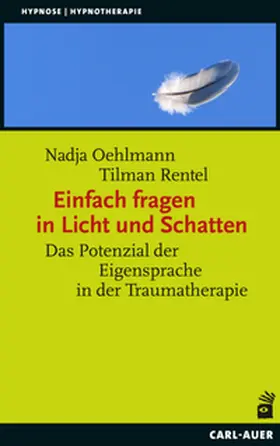 Oehlmann / Rentel |  Einfach fragen in Licht und Schatten | Buch |  Sack Fachmedien