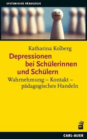 Kolberg |  Depressionen bei Schülerinnen und Schülern | Buch |  Sack Fachmedien