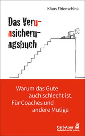 Eidenschink |  Das Verunsicherungsbuch | Buch |  Sack Fachmedien