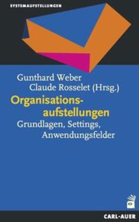 Weber / Rosselet |  Organisationsaufstellungen | eBook | Sack Fachmedien