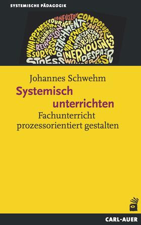 Schwehm |  Systemisch unterrichten | eBook | Sack Fachmedien